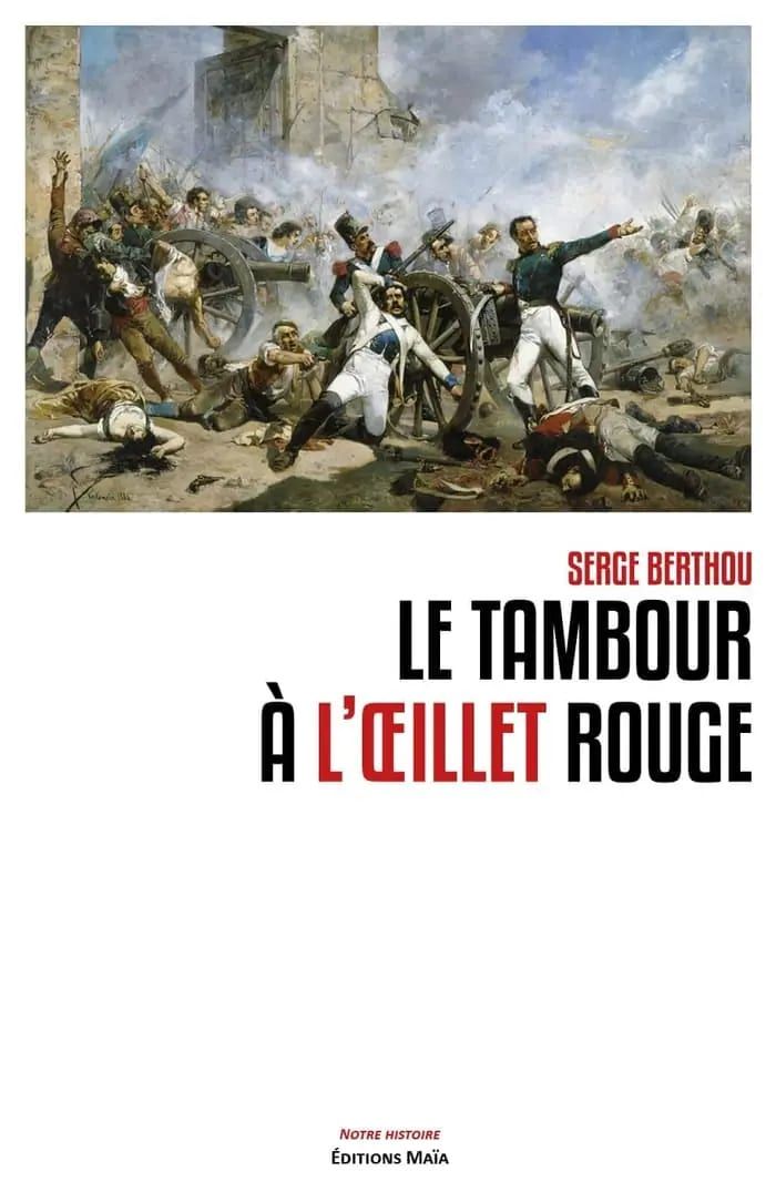 Couverture du roman « Le tambour à l’œillet rouge » de Serge Berthou, Éditions Maïa : un tableau du soulèvement du 2 mai 1808 à Madrid